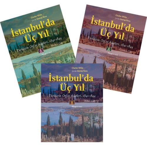 İstanbul’da Üç Yıl, (3 Cilt-Takım)