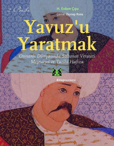 Yavuz'u Yaratmak